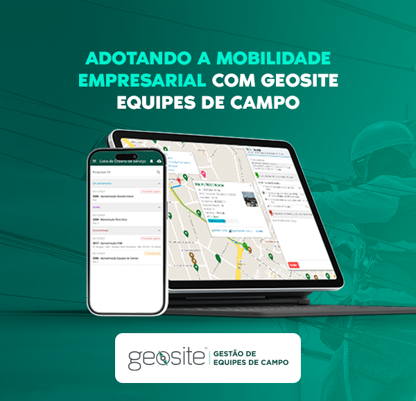 Mobilidade Empresarial: um notebook e um celular com a imagem da ferramenta Geosite Equipe de Campo, com letras brancas e verde o nome do artigo.