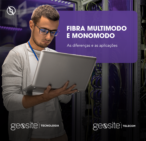 Profissional das telecomunicações utiliza fibra multimodo e monomodo para transmitir grandes quantidades de dados em distâncias curtas.